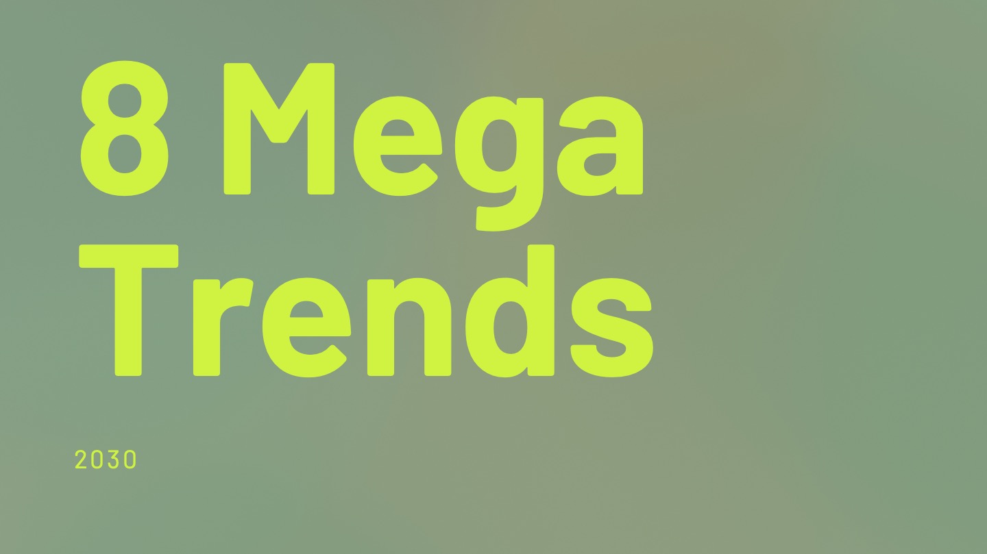 Δεκαετία 2030 | 8 mega-trends